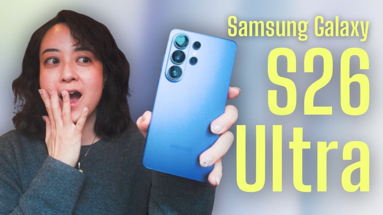 Galaxy S26 Ultra ファーストインプレッション！カメラとディスプレイがすごい✨